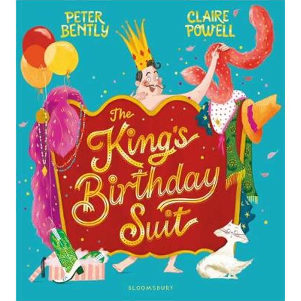 The King's Birthday Suit (Paperback) - Peter Bently
